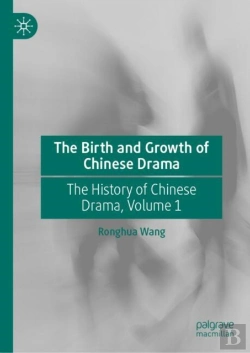 Bertrand.pt - The Birth And Growth Of Chinese Drama