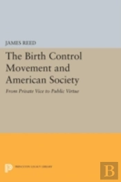 The Birth Control Movement And American Society