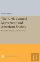 The Birth Control Movement And American Society