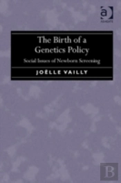 The Birth Of A Genetics Policy