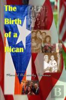 The Birth Of A Rican