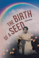 The Birth Of A Seed