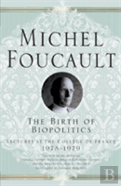 The Birth Of Biopolitics