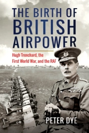The Birth Of British Airpower