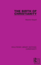 The Birth Of Christianity