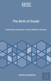 The Birth Of Doubt: Confronting Uncertai