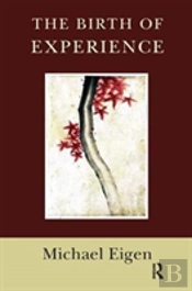 The Birth Of Experience