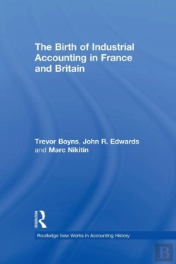 Bertrand.pt - The Birth Of Industrial Accounting In France And Britain