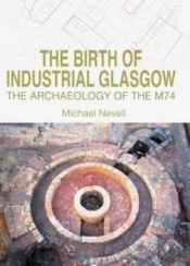 The Birth Of Industrial Glasgow