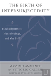 The Birth Of Intersubjectivity