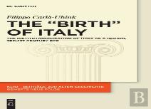 The ''Birth'' Of Italy