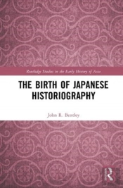 The Birth Of Japanese Historiography