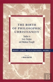 The Birth Of Philosophic Christianity
