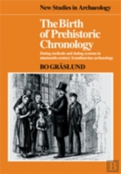 Bertrand.pt - The Birth Of Prehistoric Chronology