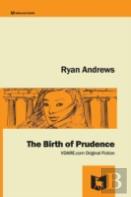 The Birth Of Prudence