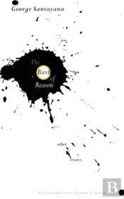 The Birth Of Reason And Other Essays
