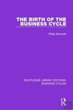 Bertrand.pt - The Birth Of The Business Cycle (Rle: Business Cycles)