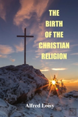 Bertrand.pt - The Birth Of The Christian Religion