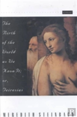 Bertrand.pt - The Birth Of The World As We Know It, Or, Teiresias
