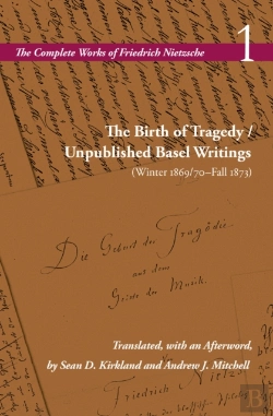 Bertrand.pt - The Birth Of Tragedy / Unpublished Basel Writings (Winter 1869/70â€“Fall 1873)