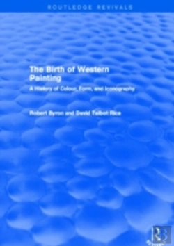 Bertrand.pt - The Birth Of Western Painting (Routledge Revivals)