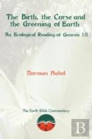 The Birth, The Curse And The Greening Of Earth