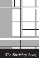 The Birthday Book - Monochrome Grid