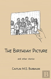 The Birthday Picture: And Other Stories