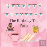 The Birthday Tea Party