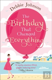 The Birthday That Changed Everything