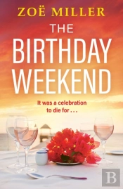 The Birthday Weekend