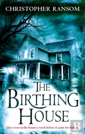 The Birthing House