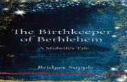 The Birthkeeper Of Bethlehem