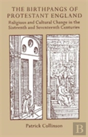 The Birthpangs Of Protestant England
