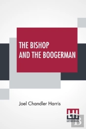 The Bishop And The Boogerman
