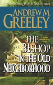 The Bishop In The Old Neighborhood
