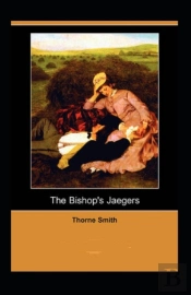 The Bishop'S Jaegers Annotated