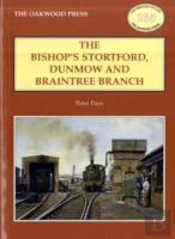 The Bishop'S Stortford, Dunmow And Braintree Branch