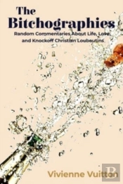The Bitchographies