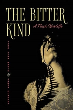Bertrand.pt - The Bitter Kind A Flash Novelette