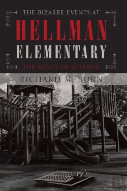 Bertrand.pt - The Bizarre Events At Hellman Elementary