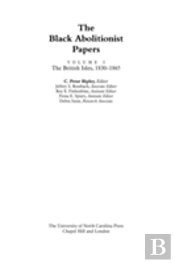 The Black Abolitionist Papers, Volume I