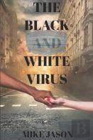 The Black And White Virus