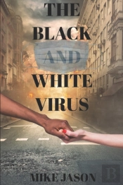 The Black And White Virus