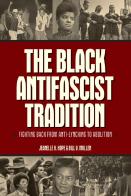 The Black Antifascist Tradition