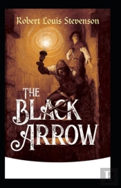 The Black Arrow Annotated