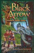 The Black Arrow By Robert Louis Stevenson Illustrated (Penguin Classics)