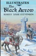 The Black Arrow Illustrated