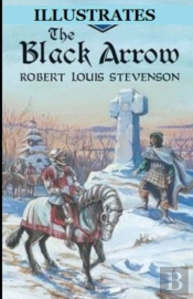The Black Arrow Illustrated