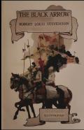 The Black Arrow Illustrated